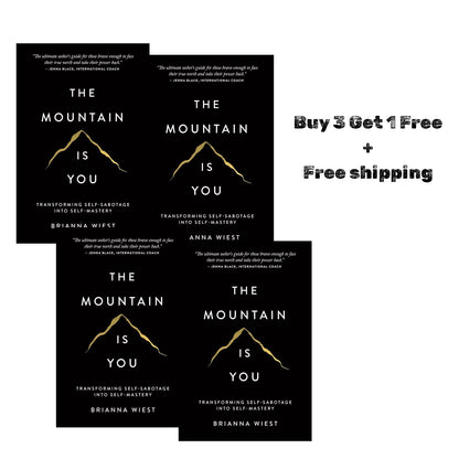 The Mountain Is You: Transforming Self-Sabotage Into Self-Mastery